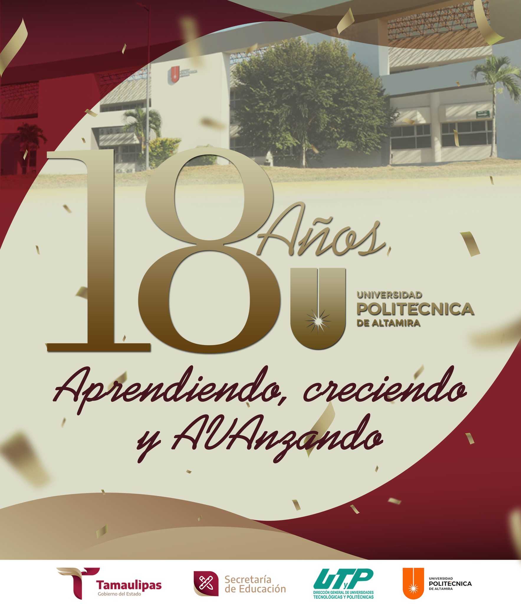 18 años de sueños... - Universidad Politécnica de Altamira