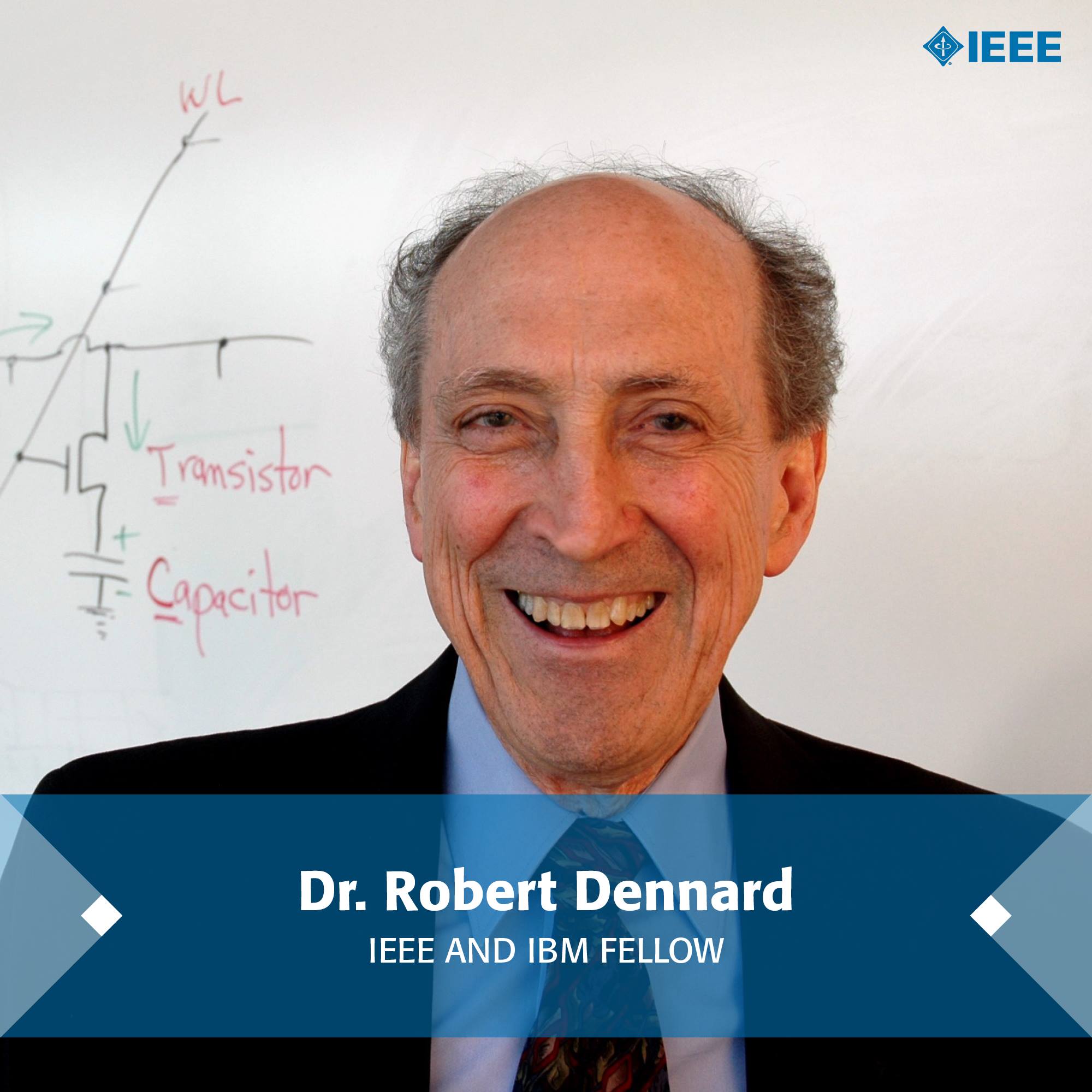 IEEE - This week we’re recognizing electrical engineer Robert Dennard ...