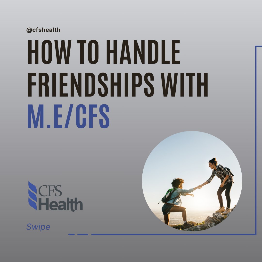 CFS Health - Navigating friendships with chronic illness?...