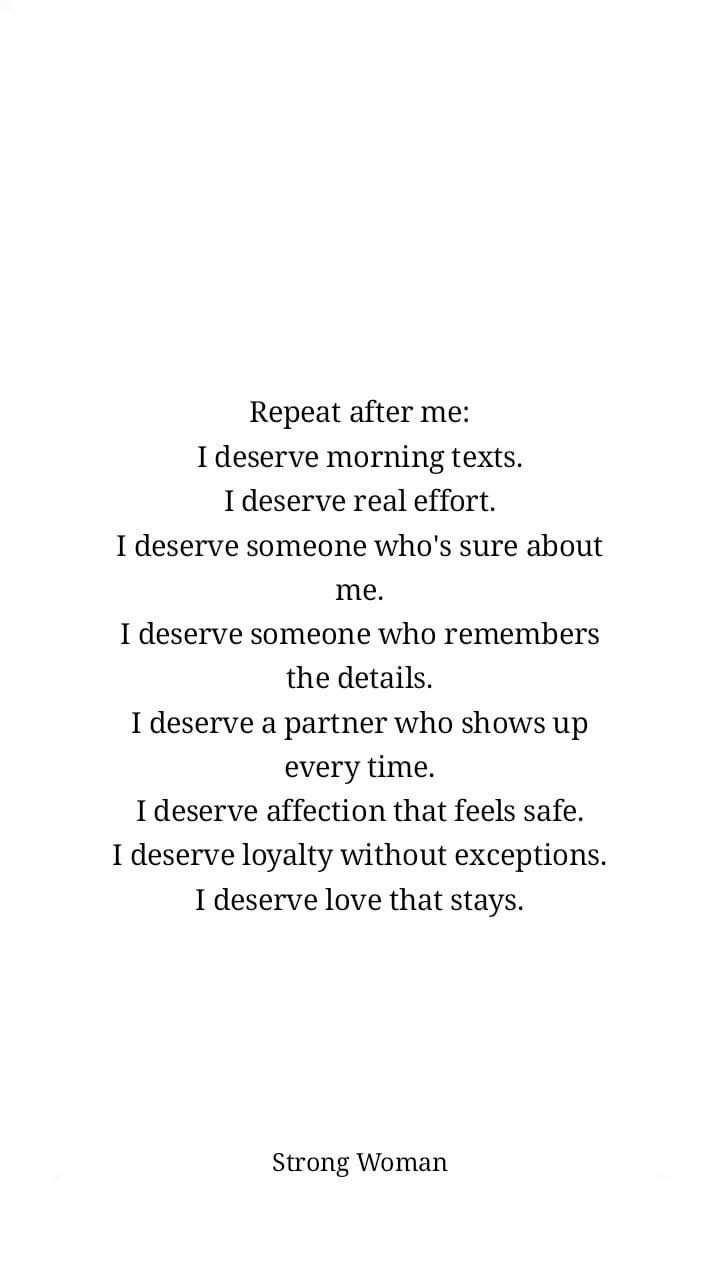 Strong Woman - Repeat after me: I deserve morning texts.... | Facebook