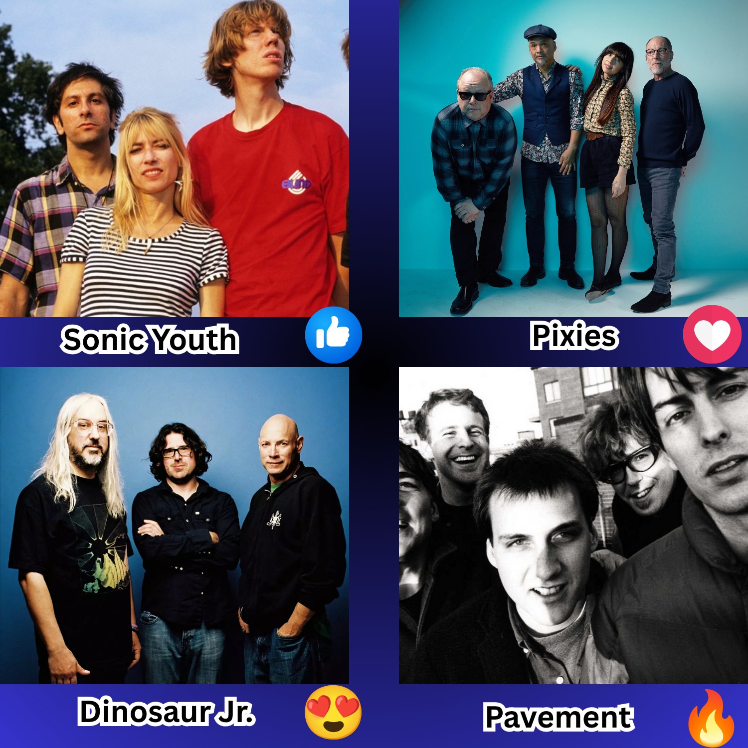 👍 Sonic Youth / ❤️ Pixies / 😍 Dinosaur Jr. / 🔥 Pavement