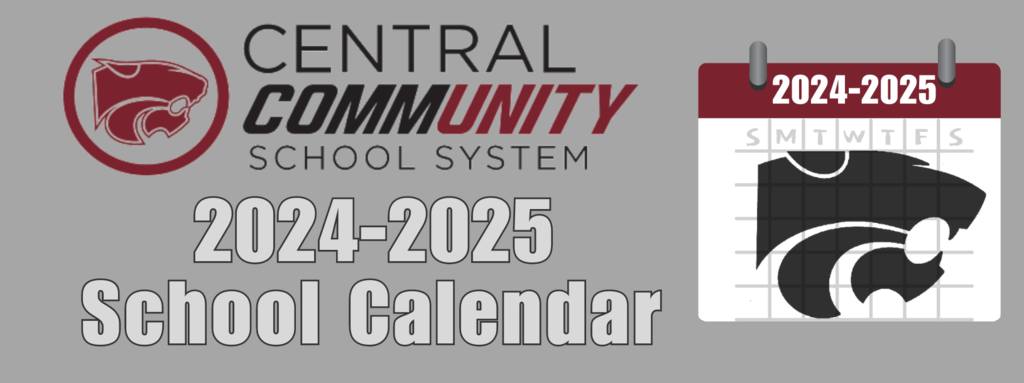 The 2024-2025 school... - Central Community School System | Facebook
