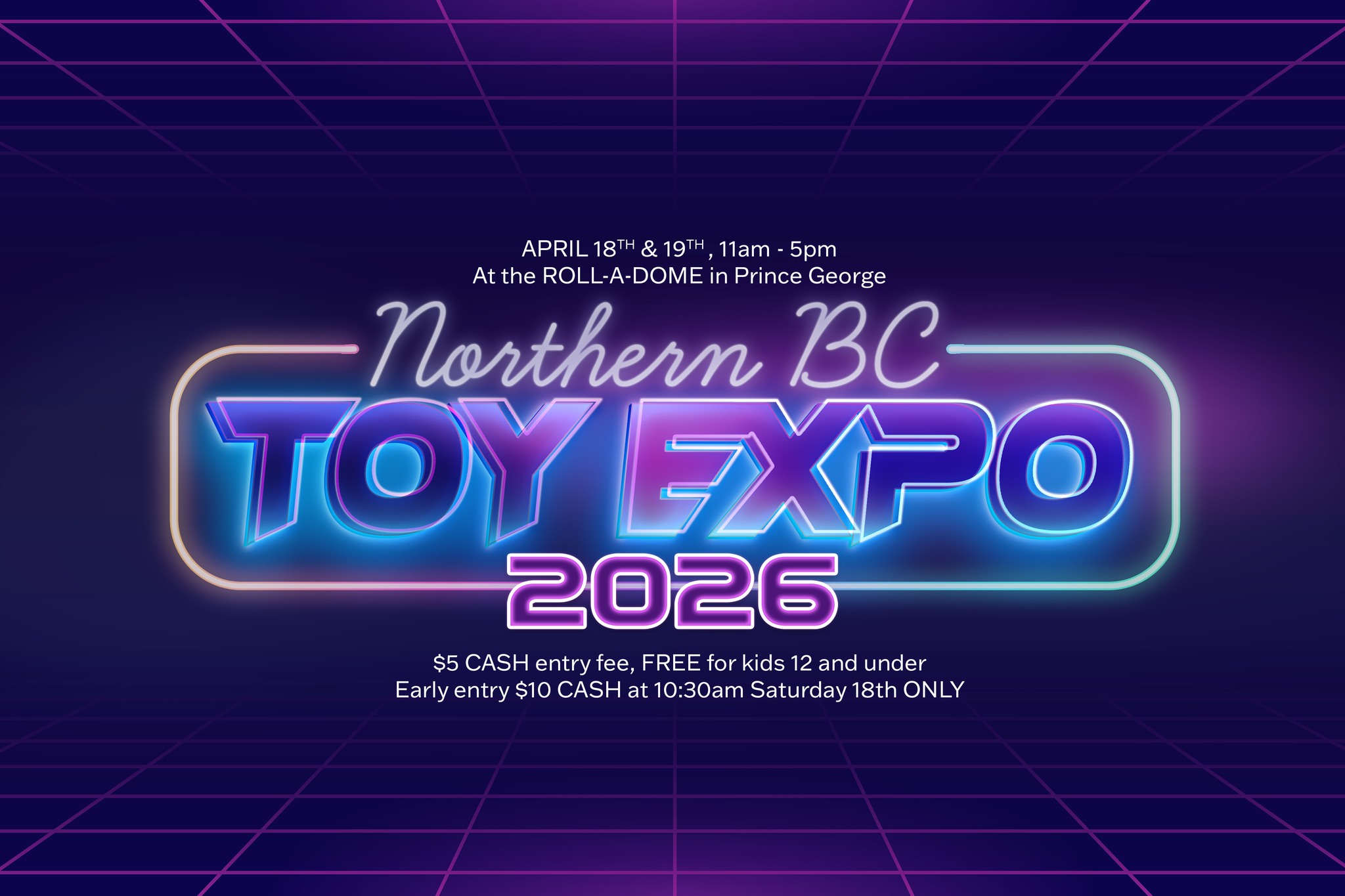 Northern BC Toy Expo | Prince George BC