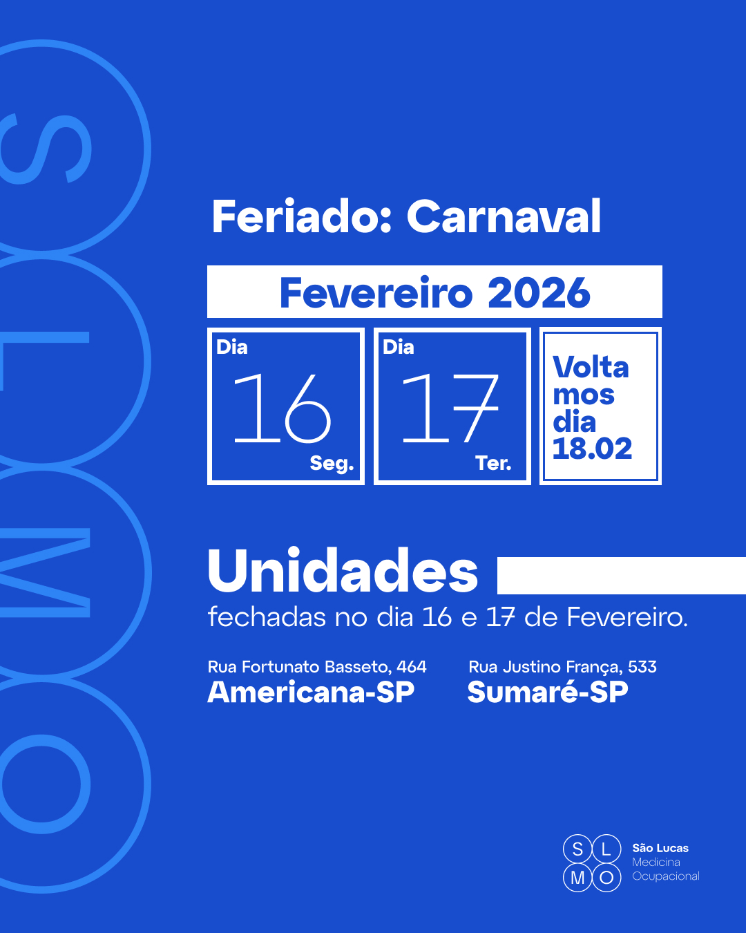 São - Carnaval 2026: aviso de funcionamento. Nossas unidades de ...