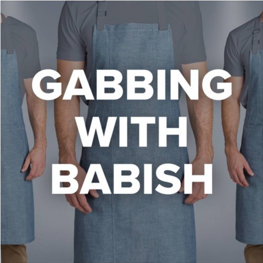 Gabbing with Babish