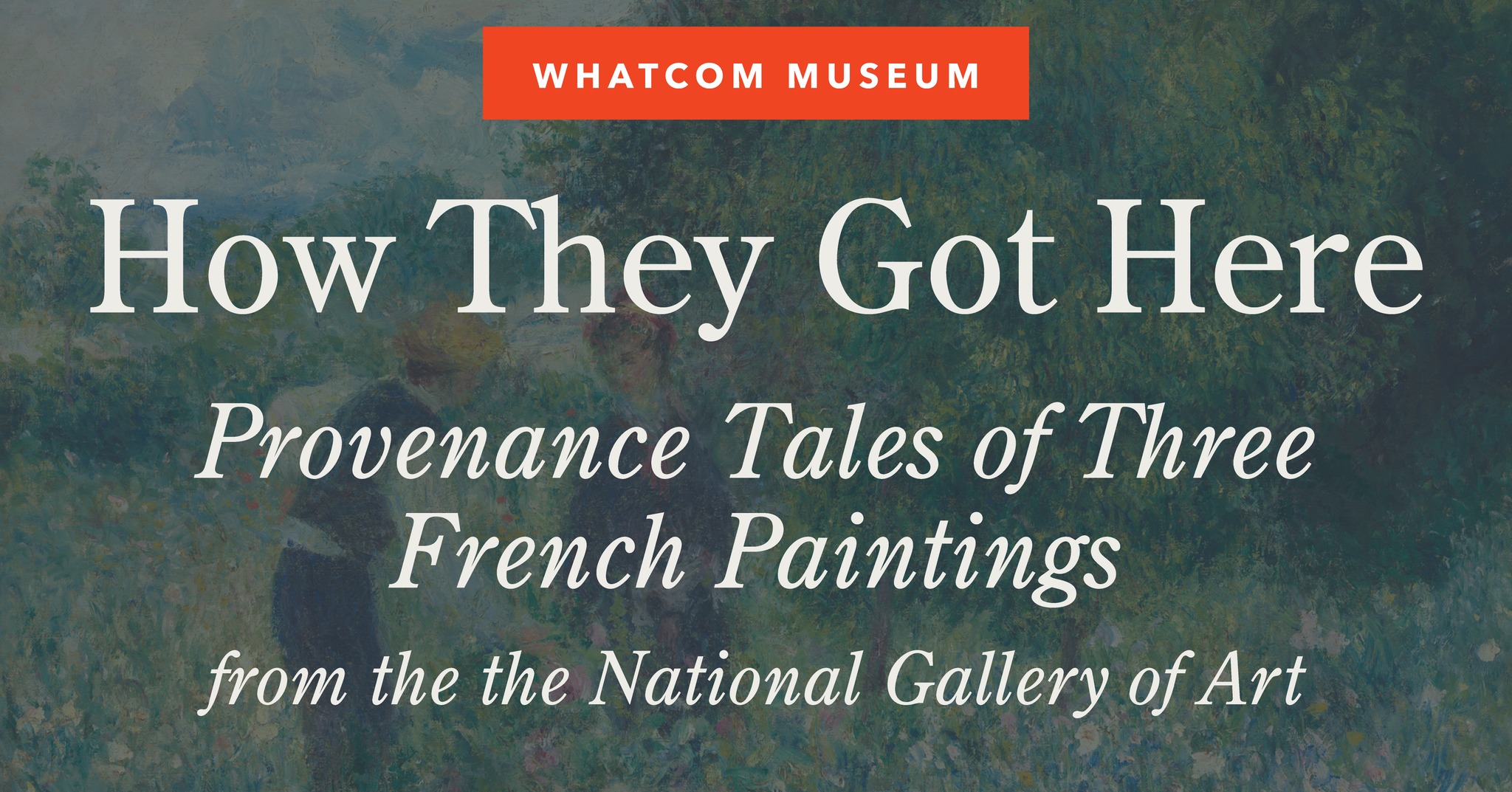 How They Got Here: Provenance Tales of Three French Paintings from the ...