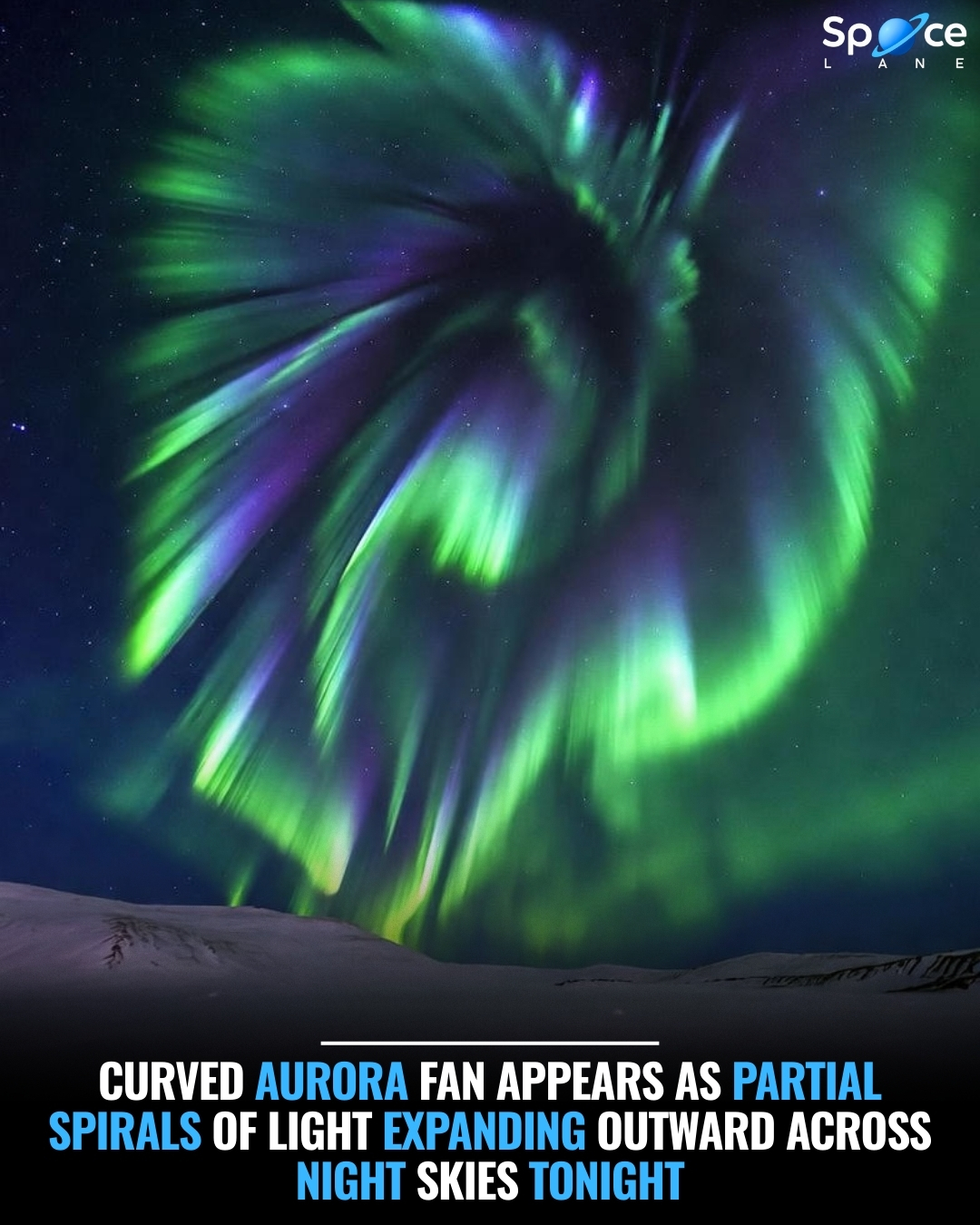 Space - The Aurora Spiral Fan is a rare visual pattern seen during ...