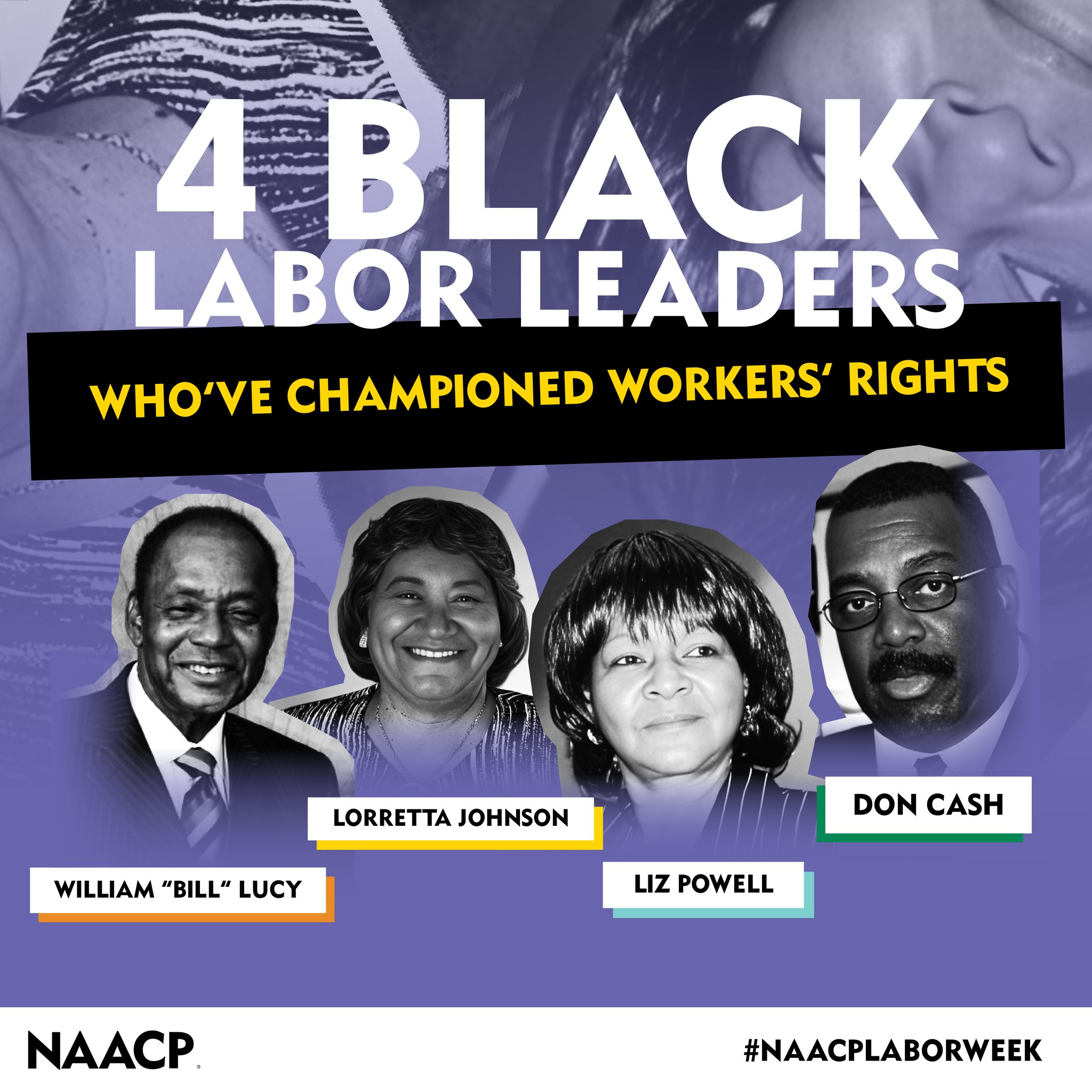 NAACP - In honor of #NAACPLaborWeek, we're highlighting...