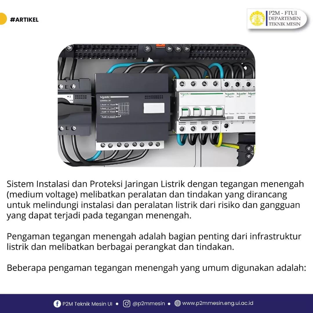 Pengaman Tegangan Menengah pada... - P2M Teknik Mesin UI | Facebook
