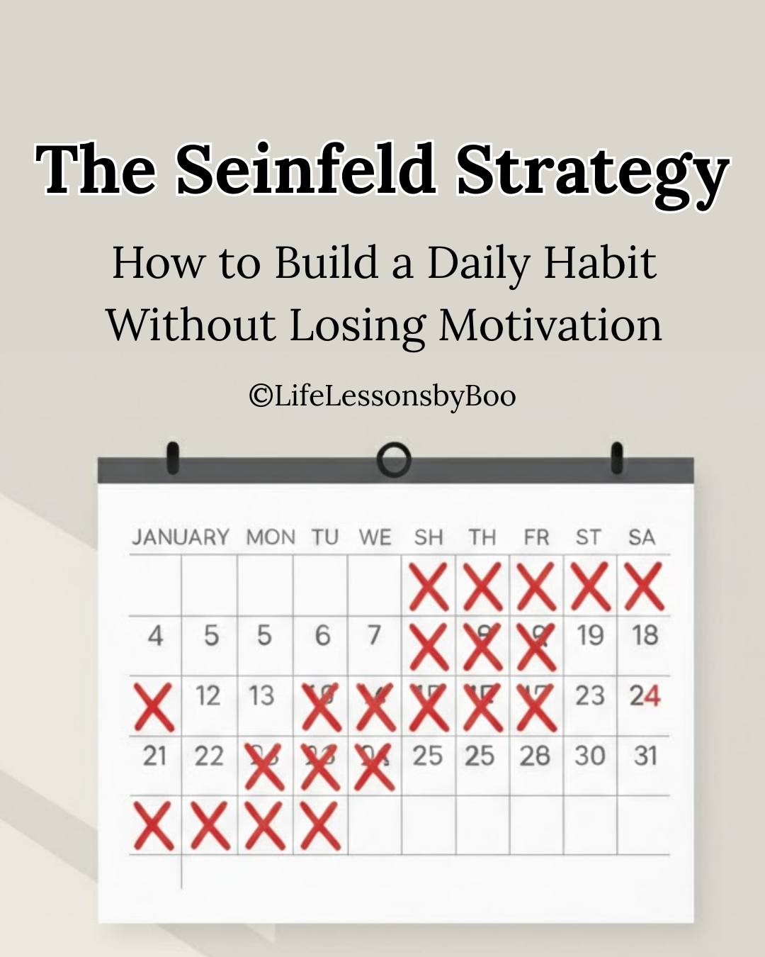 The Seinfeld Strategy comes from a simple piece of advice comedian 