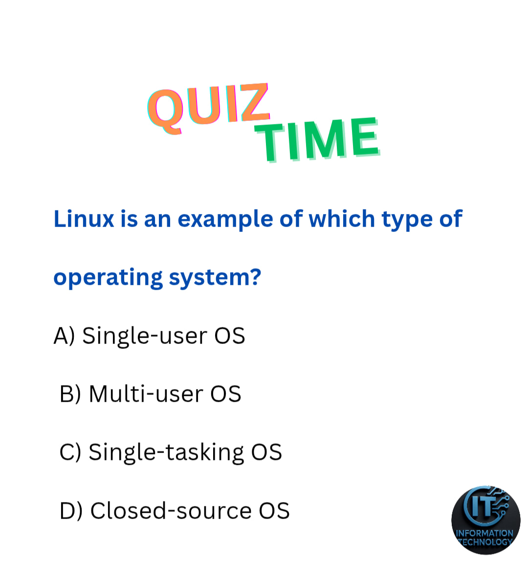 Information - 🐧 Linux Basics Quiz Do you know what type of OS Linux is ...