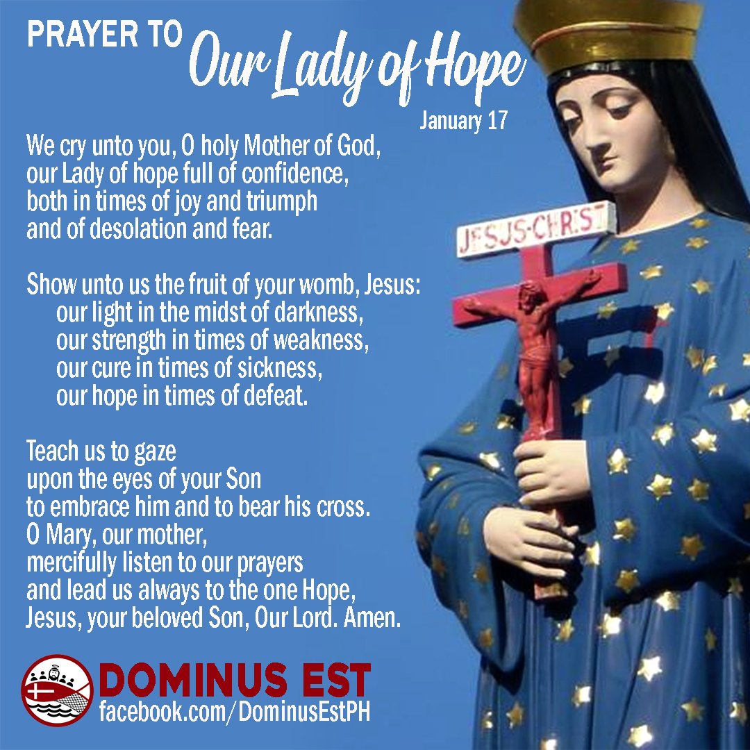 Dominus Est - Our Lady of Hope, pray for us! January 17... | Facebook