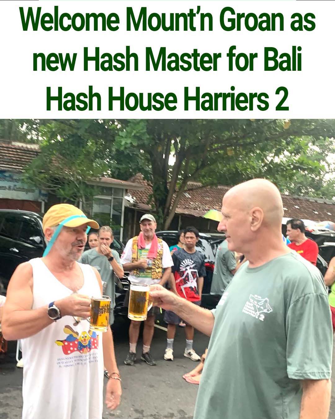Bali - Welcome Mount'n Groan as new Hash Master for Bali Hash House ...