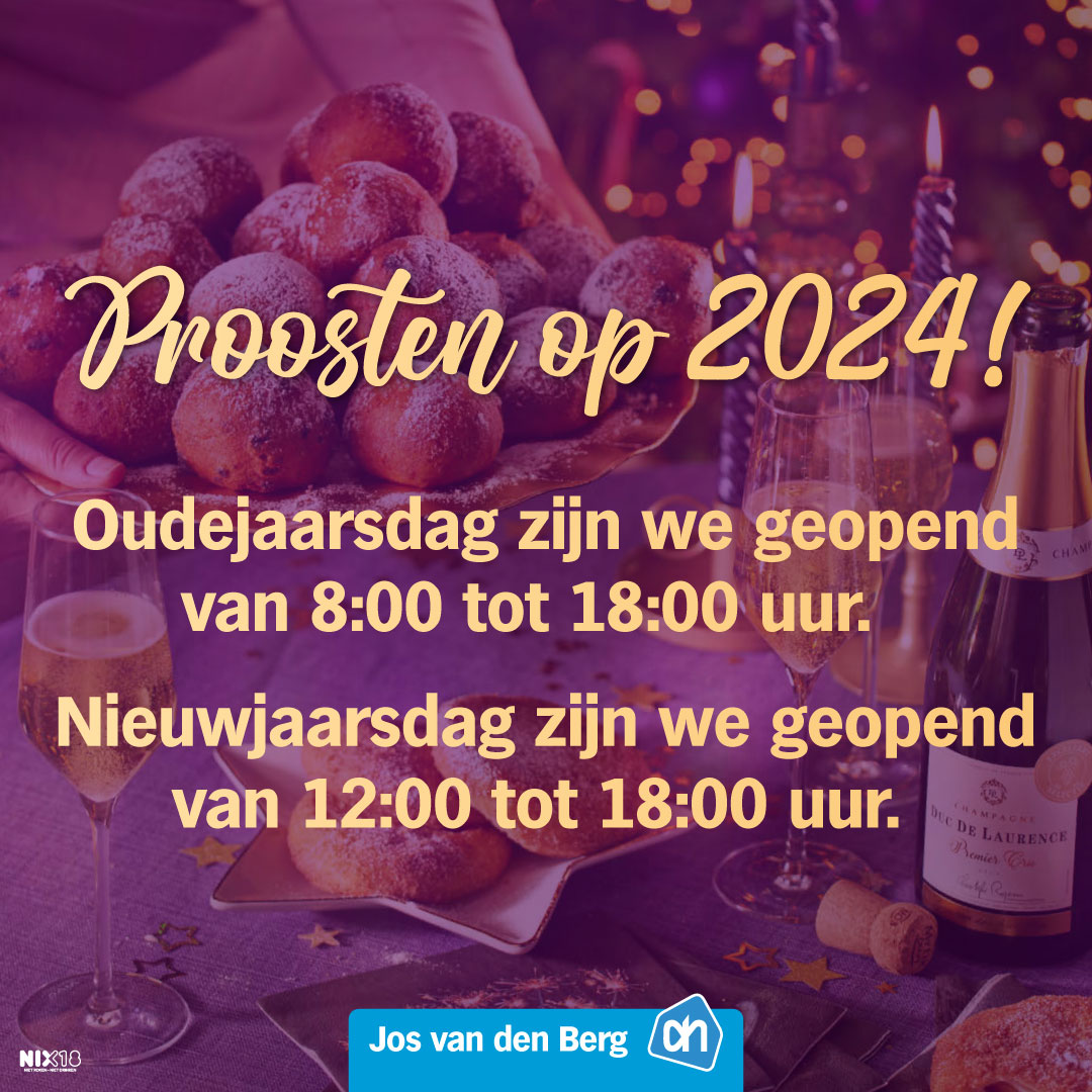 Proosten op 2024! 🥂 Of je... - Albert Heijn Jos van den Berg | Facebook