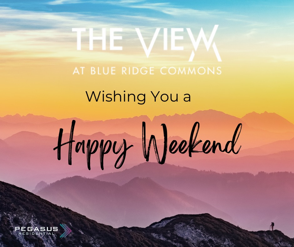 🌄 Wishing You a Happy... - The View at Blue Ridge Commons | Facebook