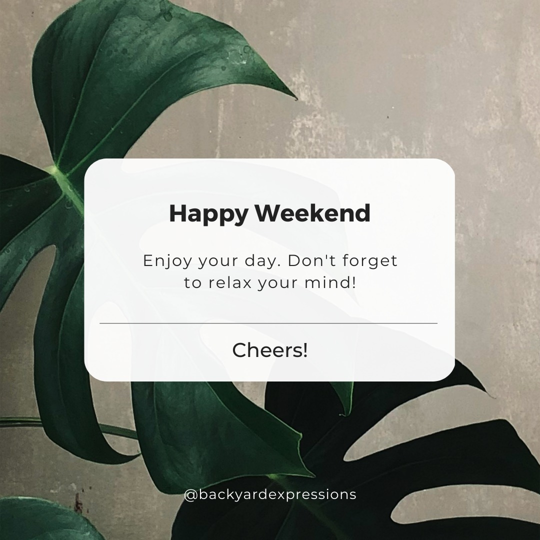 Another long week is over and one... - Backyard Expressions | Facebook
