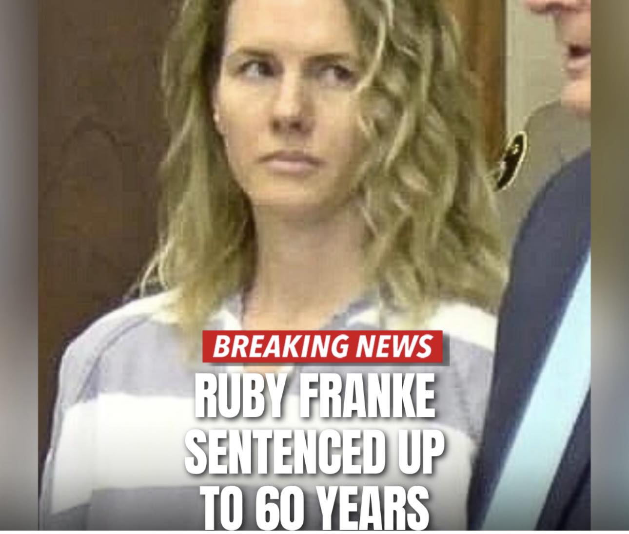#RubyFranke is sentenced up to 60... - The Missing Truth