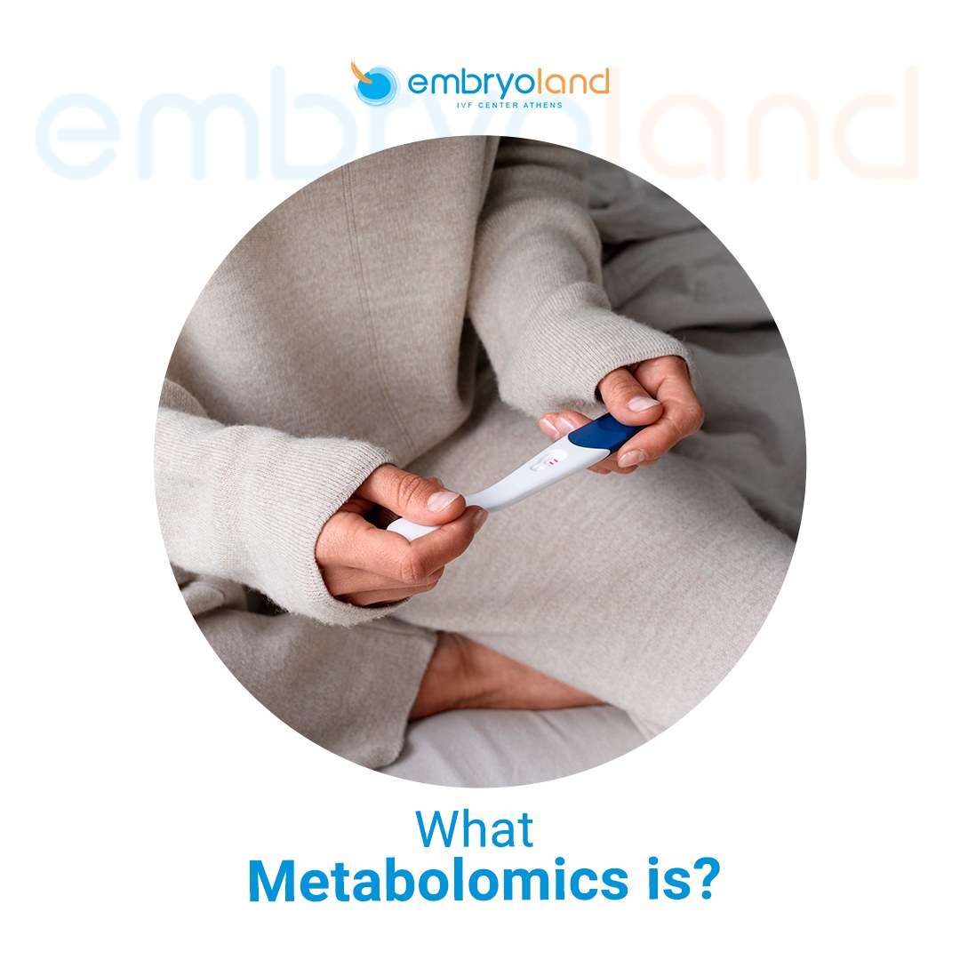 What is Metabolomics? It... - Embryoland - IVF Center Athens | Facebook