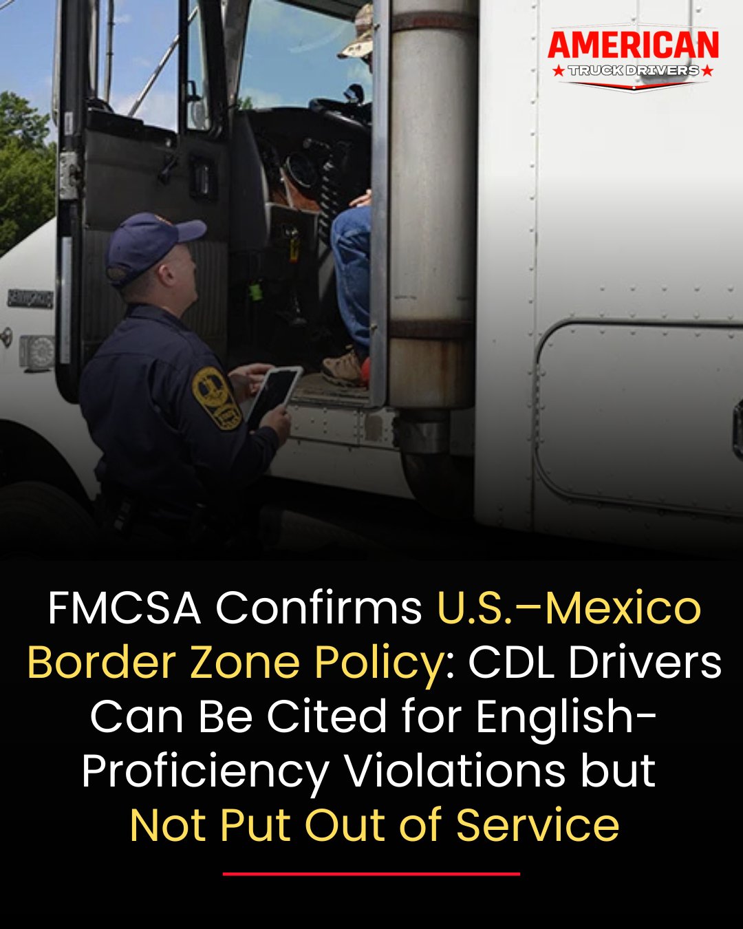 American - FMCSA Confirms U.S.–Mexico Border Zone Policy: CDL Drivers ...