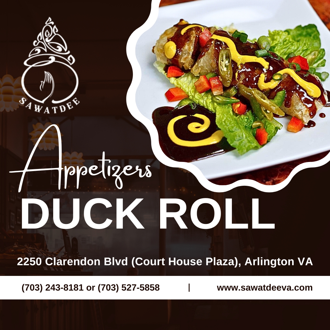 Sawatdee - 🦆 Introducing our mouthwatering Duck Roll appetizer! 🌿🥒 ...