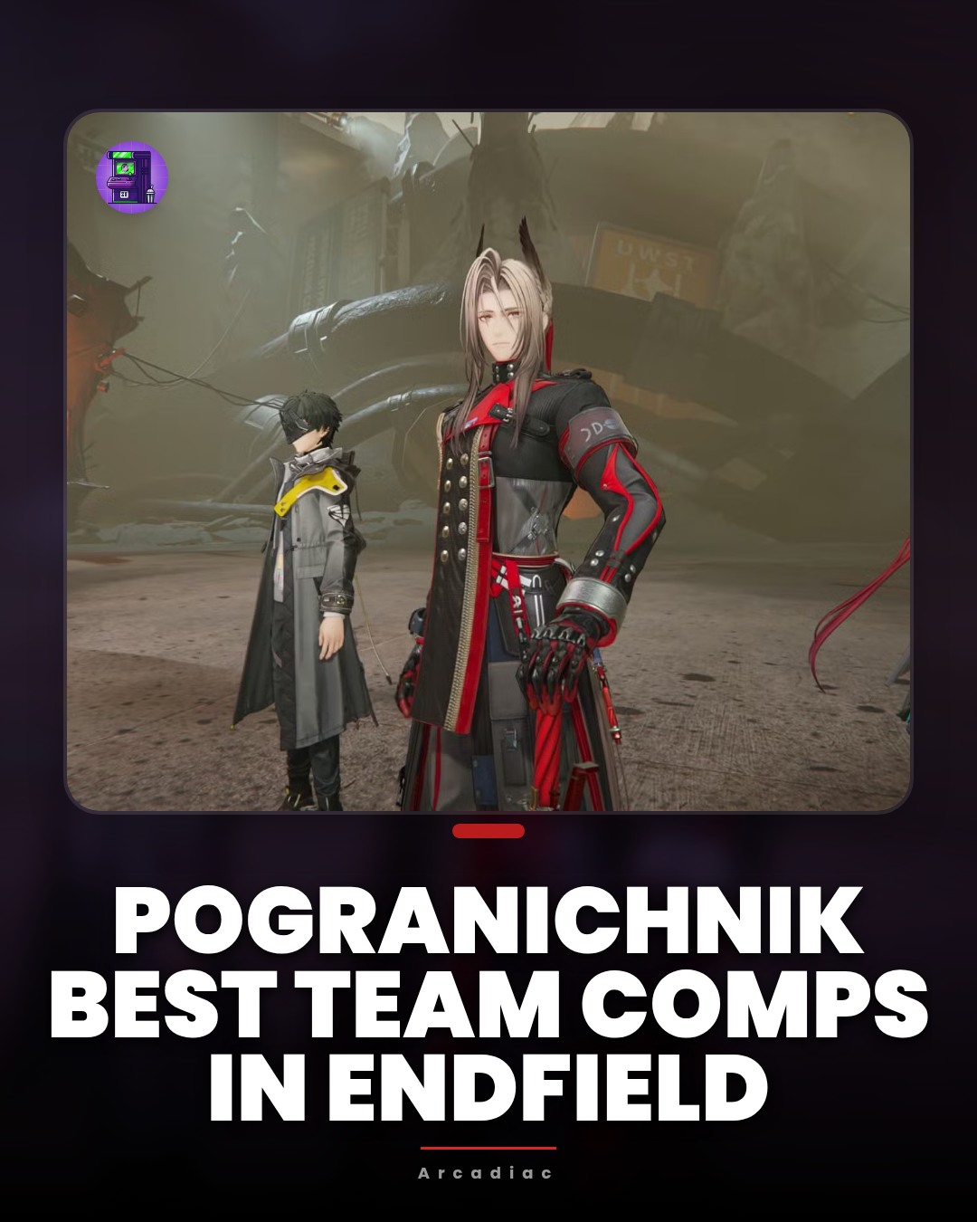 Arcadiac - Pogranichnik Best Team Comps in Endfield... | Facebook
