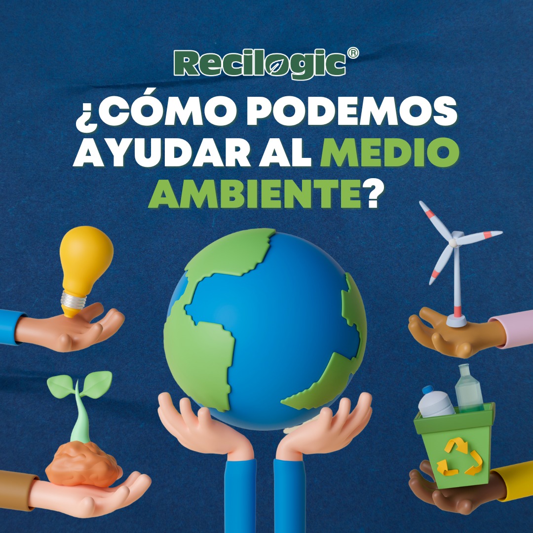 🌎 ¡Hagamos del reciclaje y la protección del medio ambiente una ...