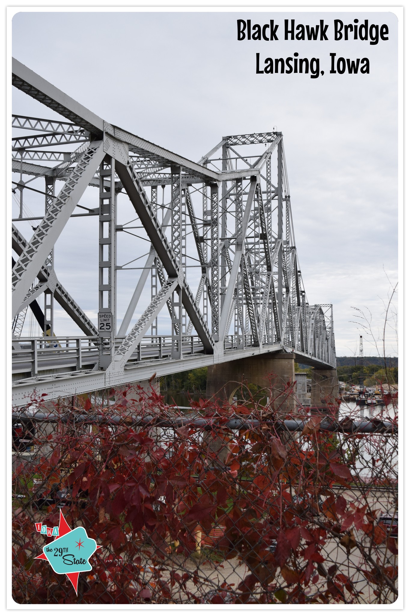 The 29th - BLACK HAWK BRIDGE (Part III) LANSING, IA ALAMAKEE COUNTY In ...