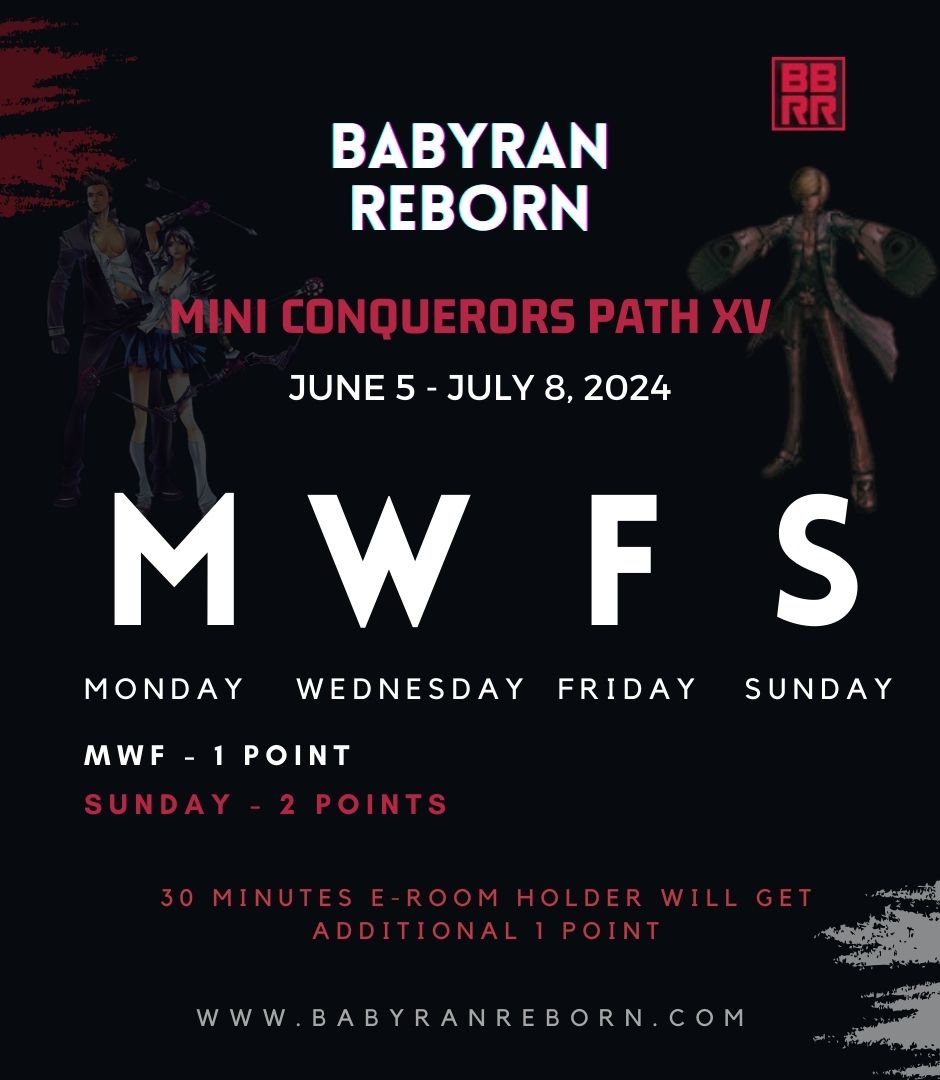 BabyRan Reborn - 👑 Mini Conqueror's Path XV👑 Date: June...