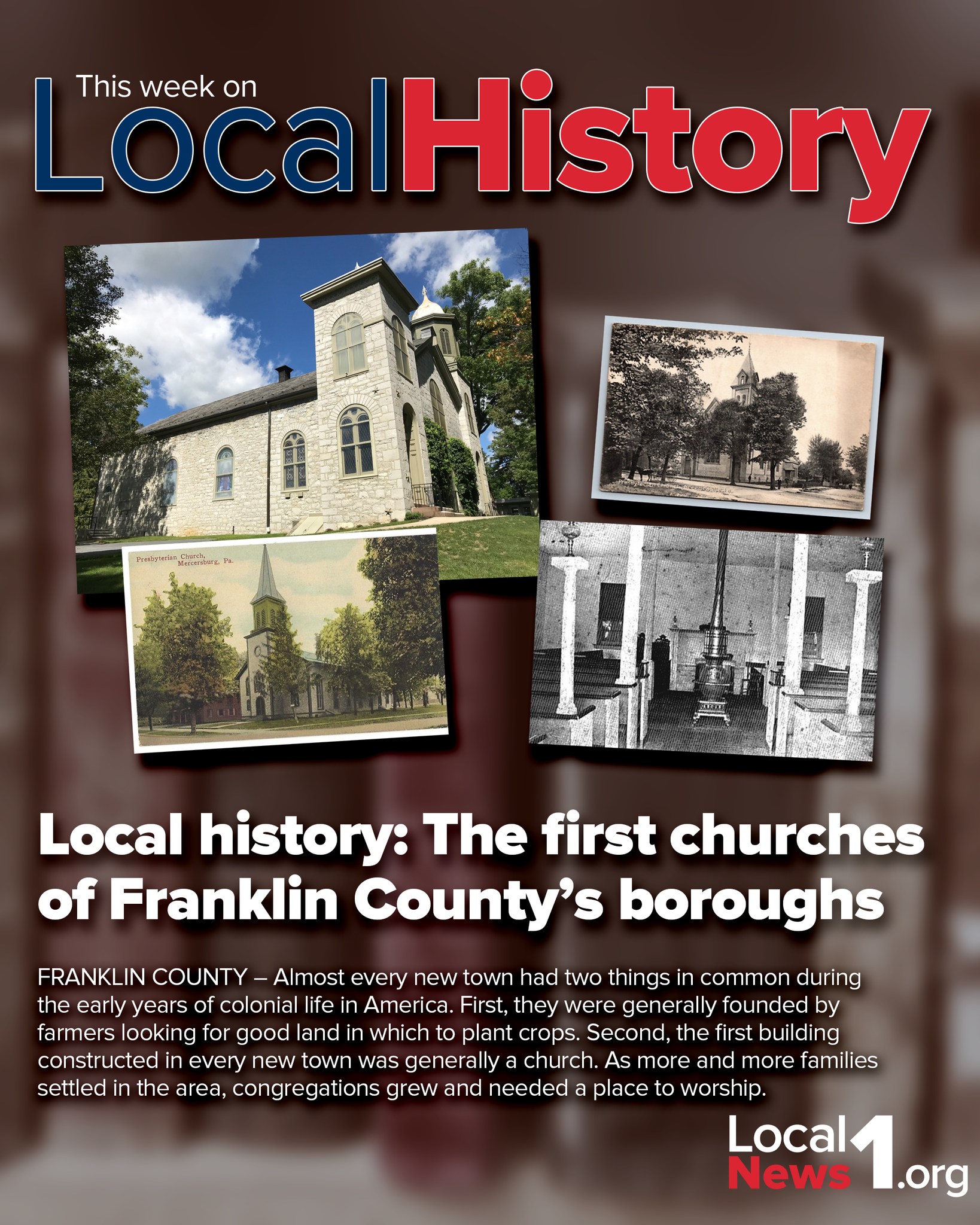 LocalNews1.org - Local history: The first churches of... | Facebook