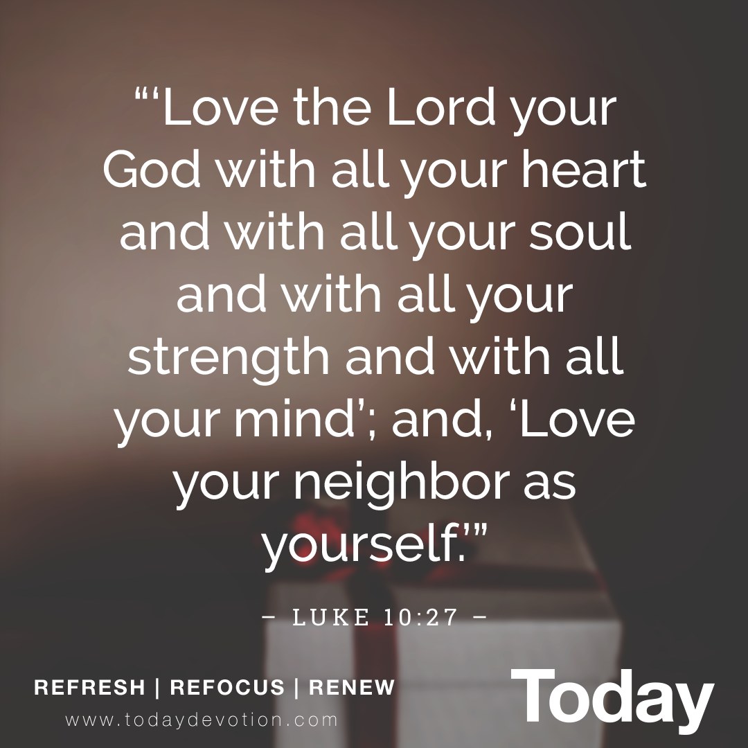 Love the Lord your God with all... - Today Daily Devotion