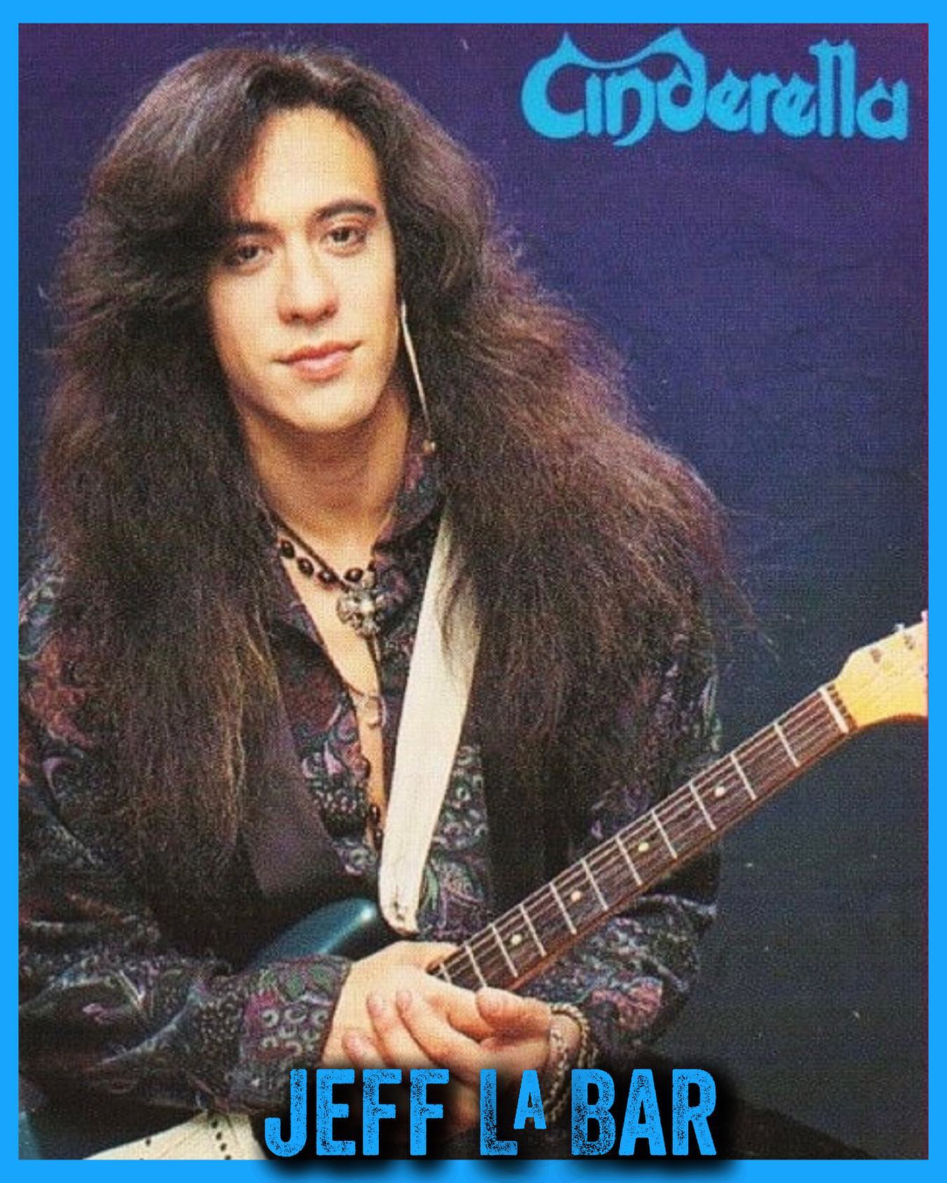 In Memory Jeff LaBar Guitarist for Cinderella March 18, 1963