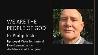 Message from Father Philip Inch, Episcopal Vicar for Pastoral ...
