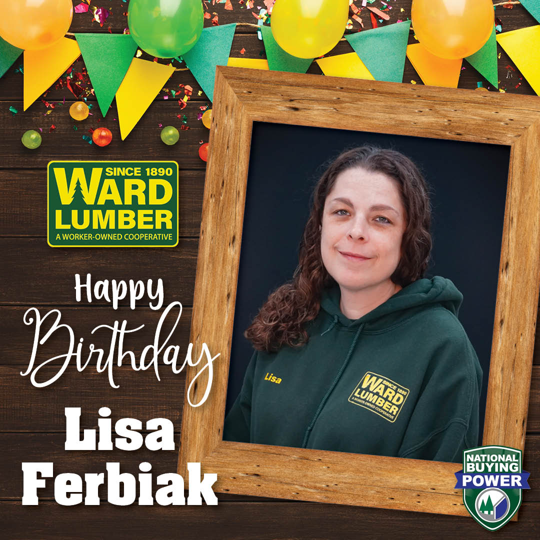 Ward Lumber - 🎈 HAPPY BIRTHDAY LISA 🎈 Wishing you a...