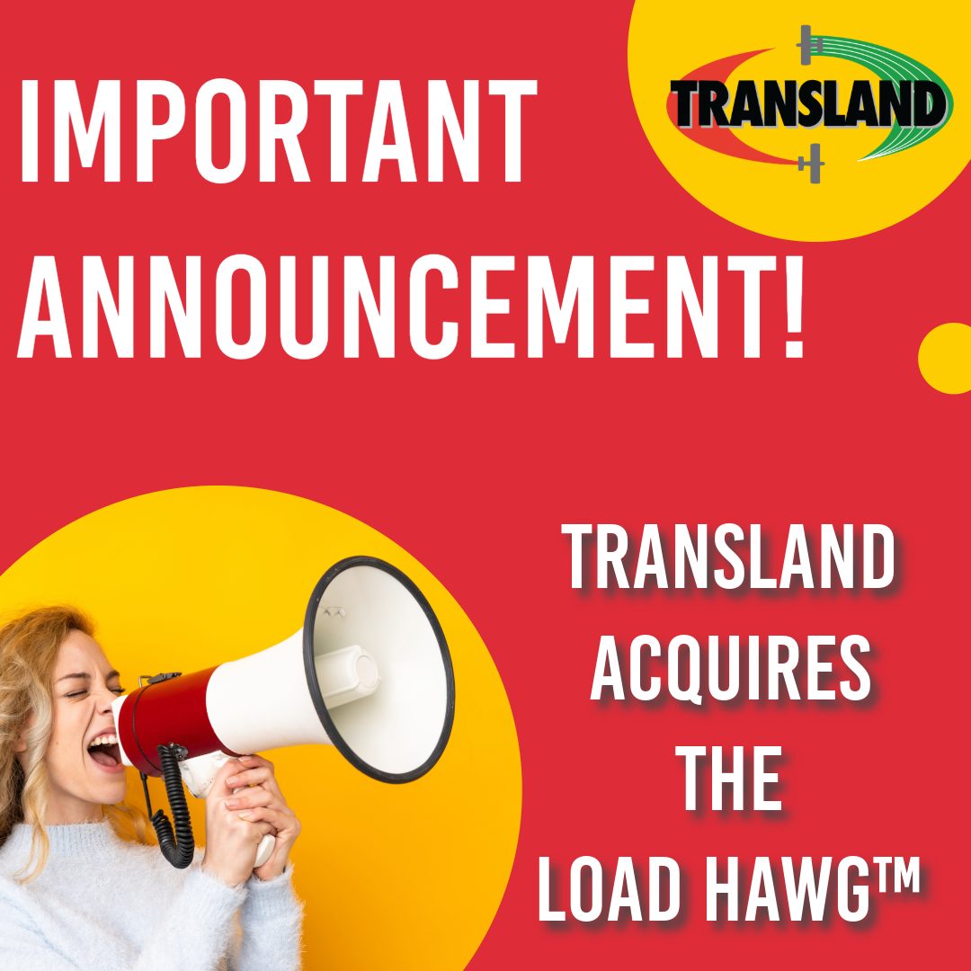 Transland - 📣Announcing Transland’s Acquisition of the Load Hawg™ from ...