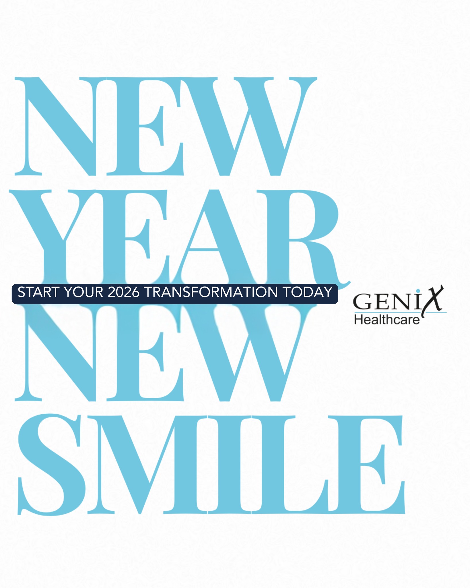 Genix - New Year, New Smile Start your 2026 smile transformation with a ...