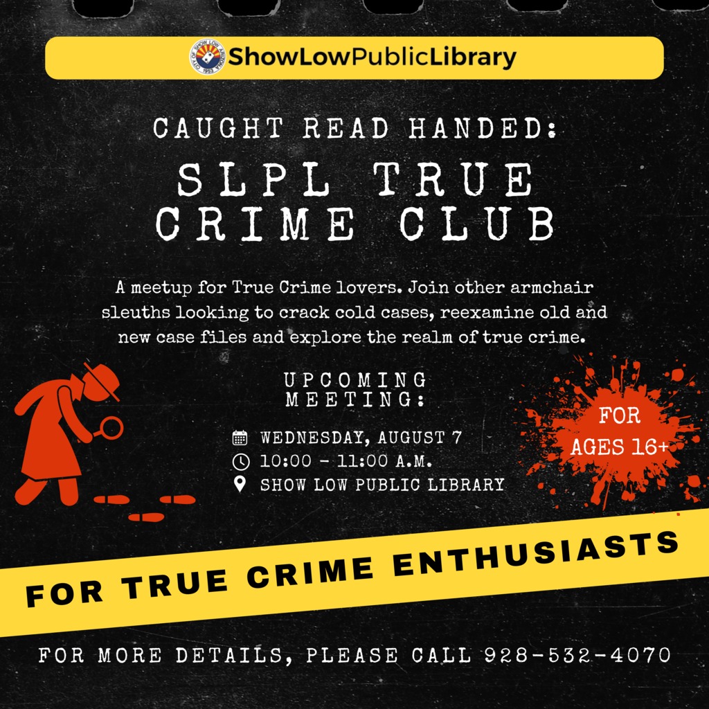 🔍 Are you a true crime... - Show Low Public Library