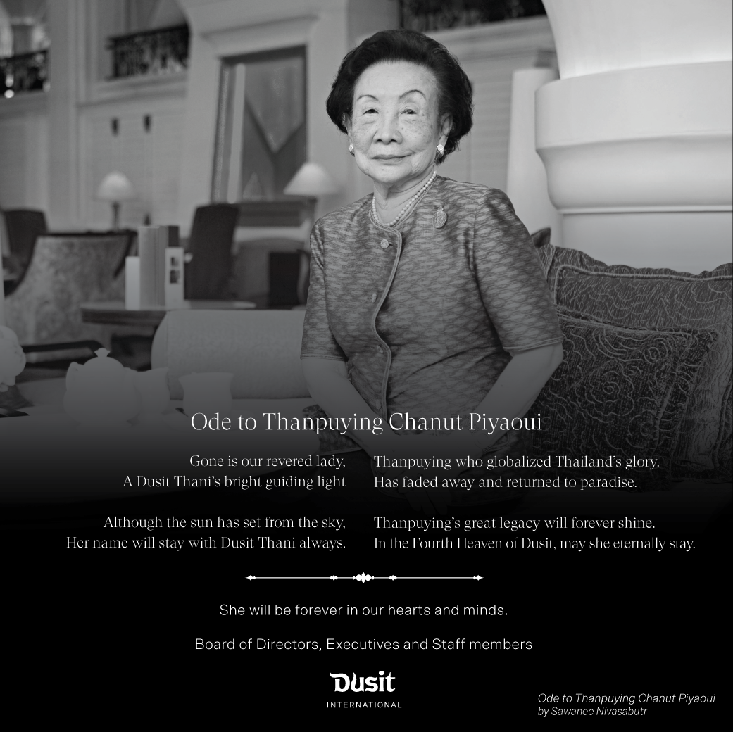 Dusit - It is with heavy hearts that we announce that Thanpuying Chanut ...