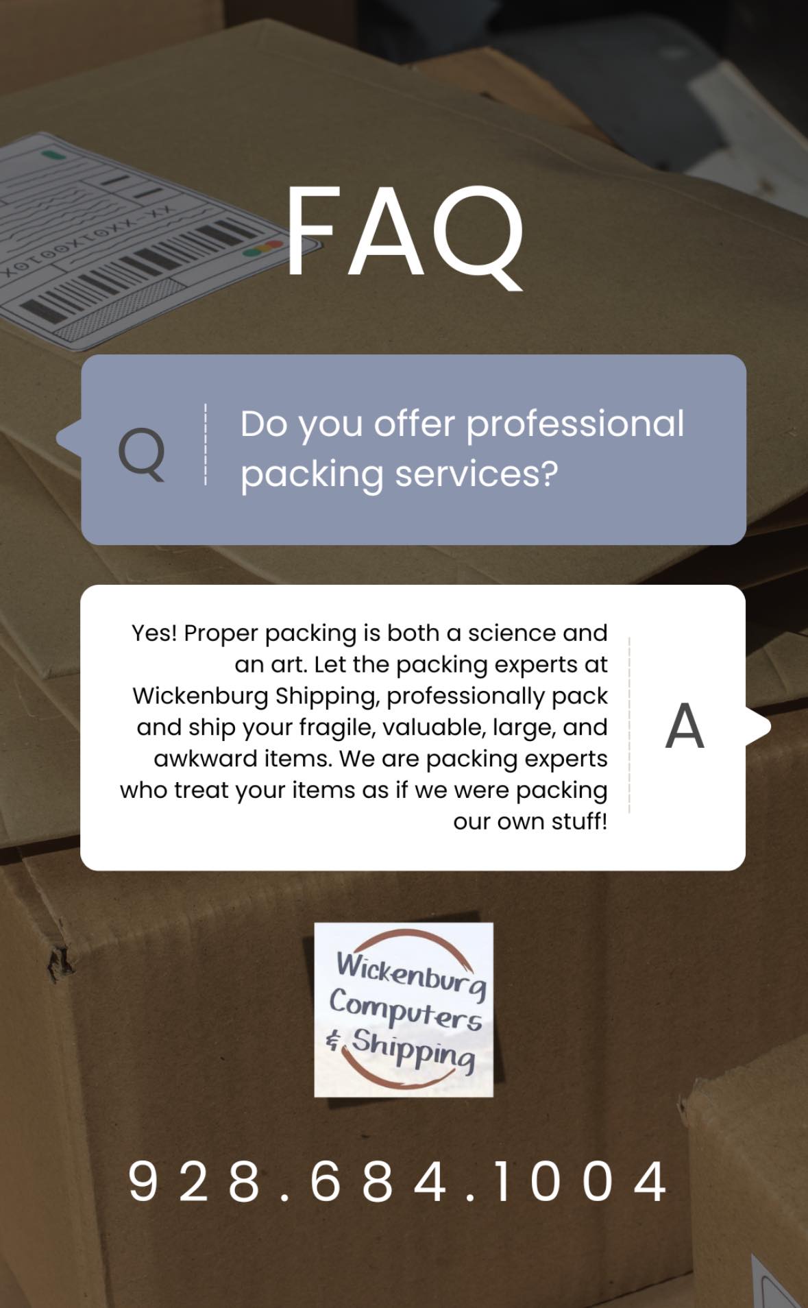 Wickenburg - FAQ ️ We offer professional packing services! Not sure how ...