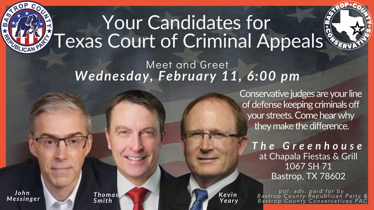 Meet and Greet - Conservative Candidates for Texas Court of Criminal ...