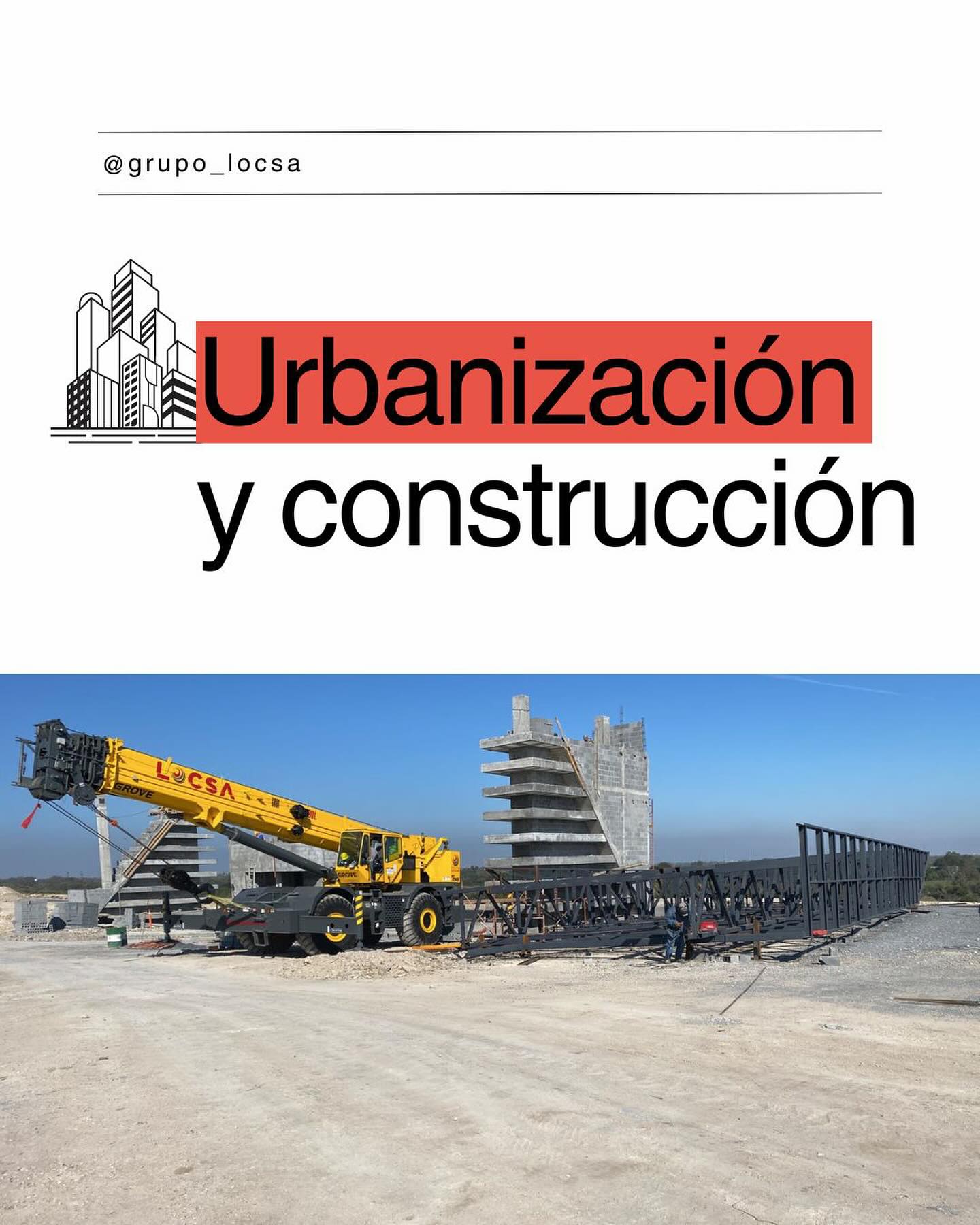 Grupo LOCSA - Conoce sobre la urbanización y construcción....