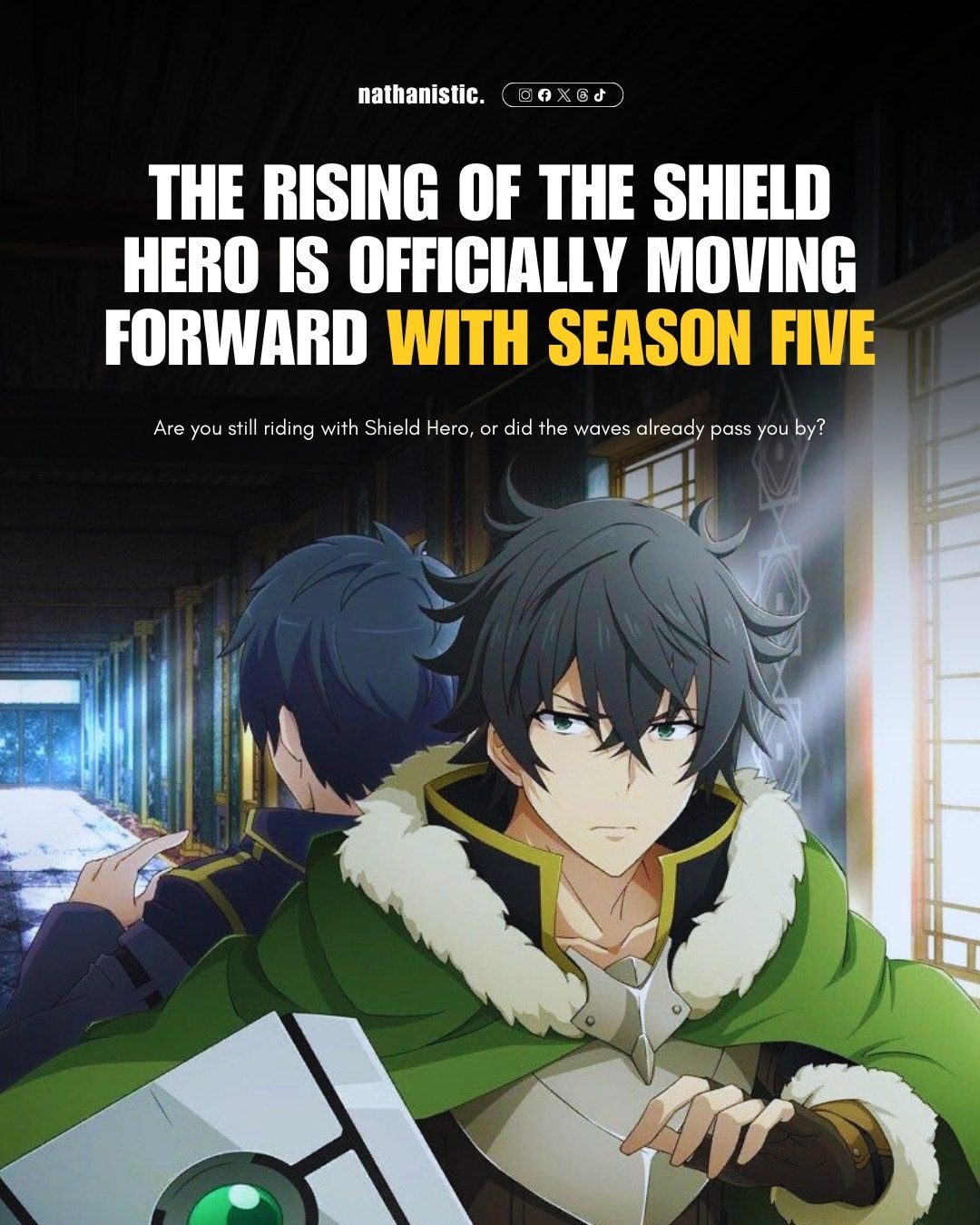 Nathanistic - The Rising of the Shield Hero is officially... | Facebook