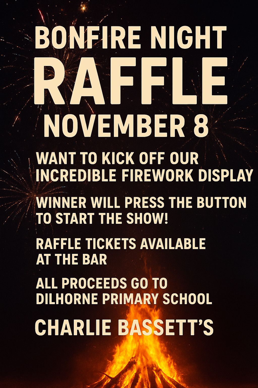 🎆🔥 Bonfire Night Raffle at... - Charlie Bassetts in Dilhorne | Facebook