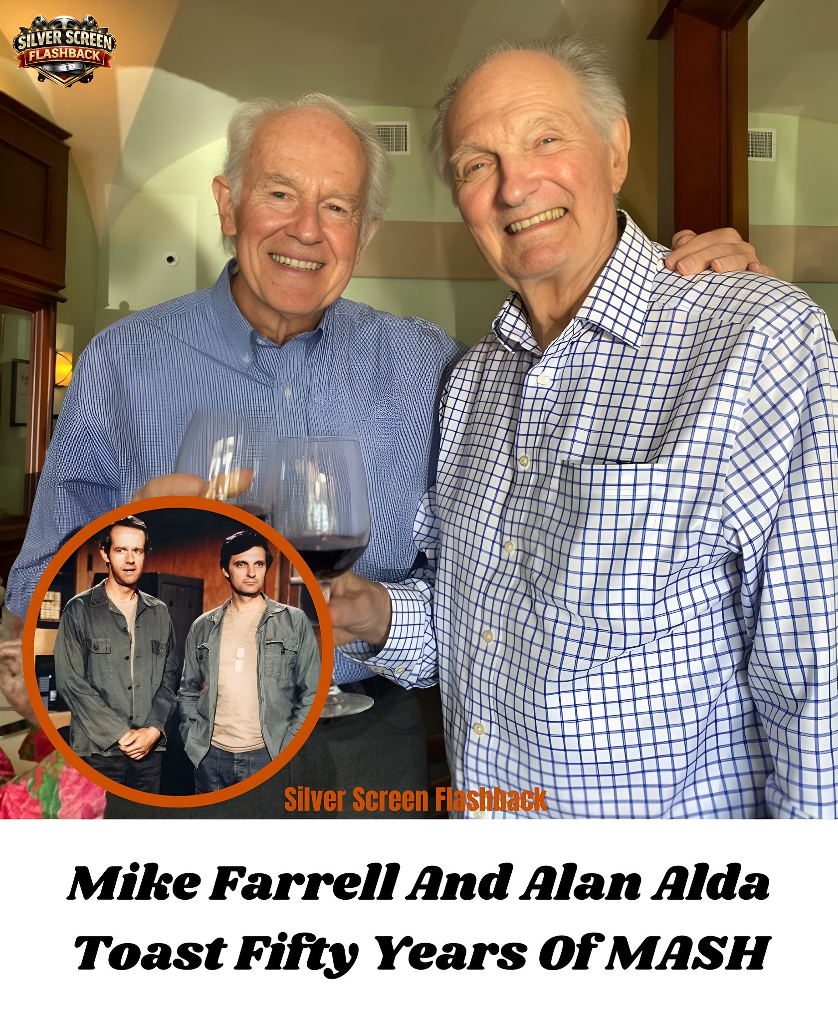 Silver - Mike Farrell, 83, and Alan Alda, 86, celebrated the 50th ...