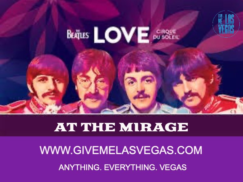 The Beatles Love, Cirque du Soleil show at The Mirage