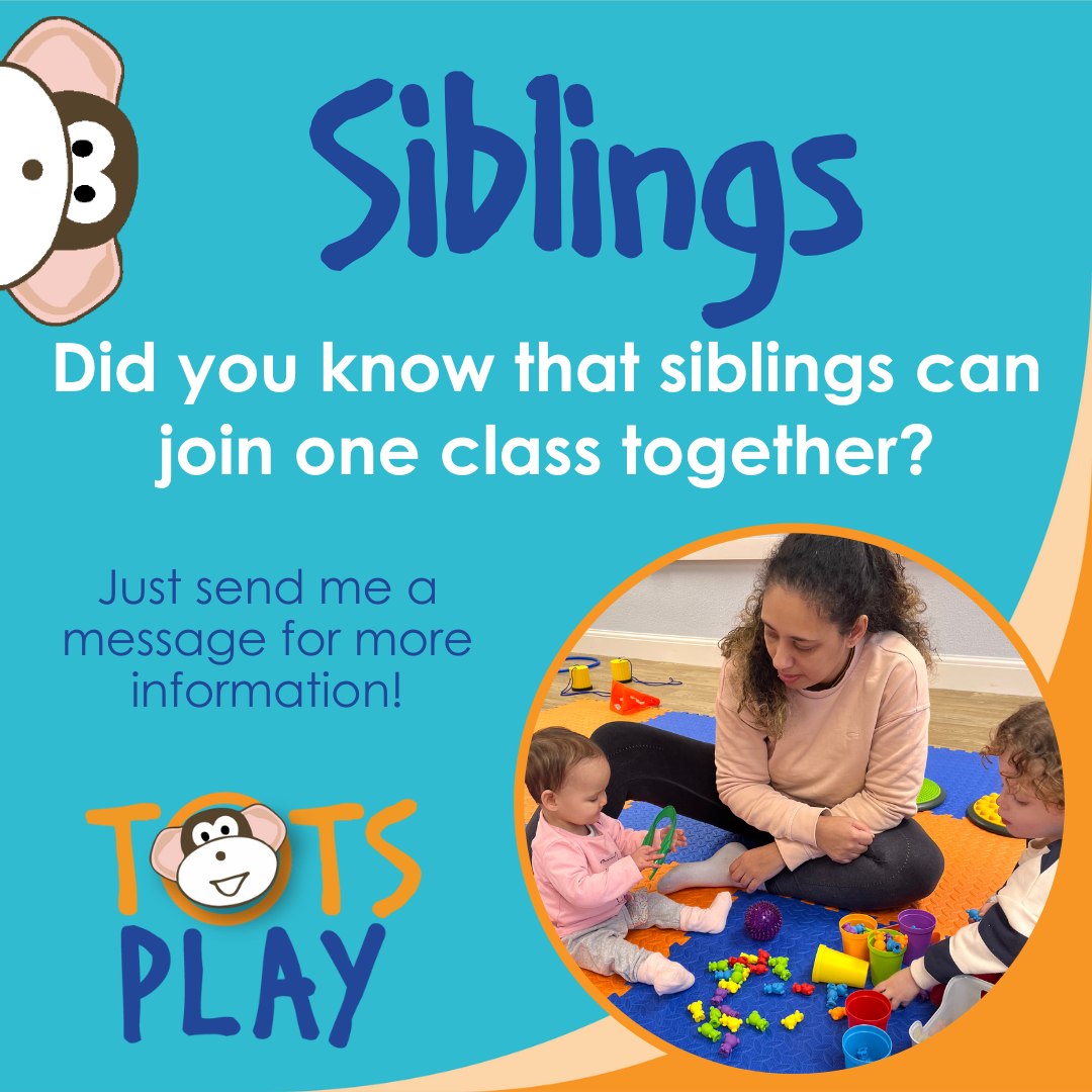 Tots - 💙 Siblings 💙 I often get asked about whether siblings can attend ...