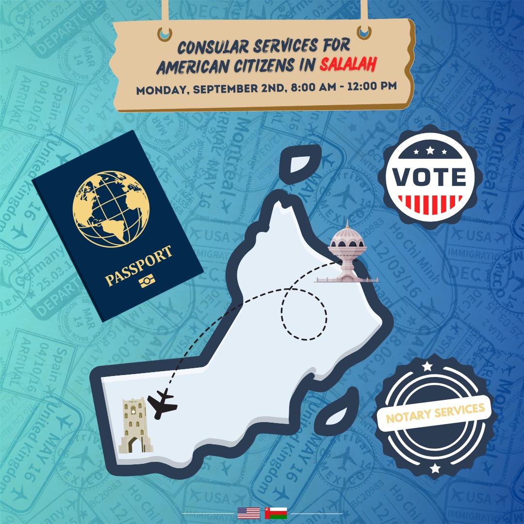 The Consular Section at U.S. Embassy... - U.S. Embassy Muscat
