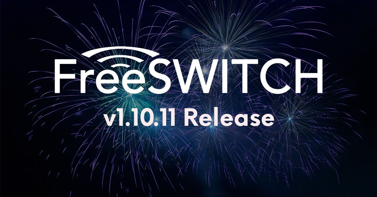 FreeSWITCH - Happy New Year from the FreeSWITCH team!🎉 We're excited to ...
