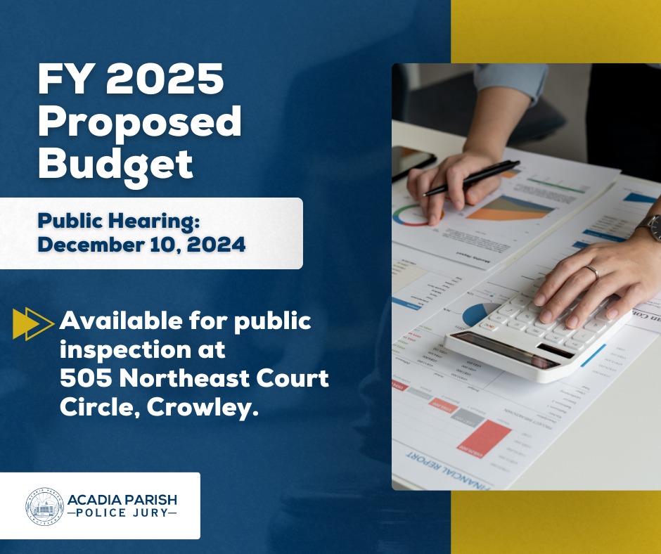 📢 FY 2025 Proposed Budget 📢... - Acadia Parish Police Jury