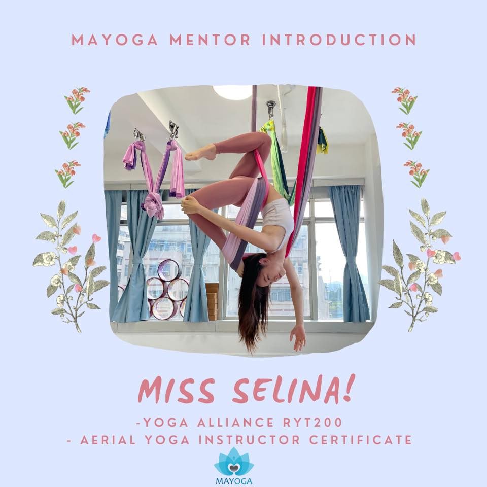 Mayoga - —— 🧚🏻‍♀️Selina老師 Selina 老師最初學習空中瑜珈既原因，是因為被空中瑜珈優美動作吸引，接觸後發現原來空中 ...