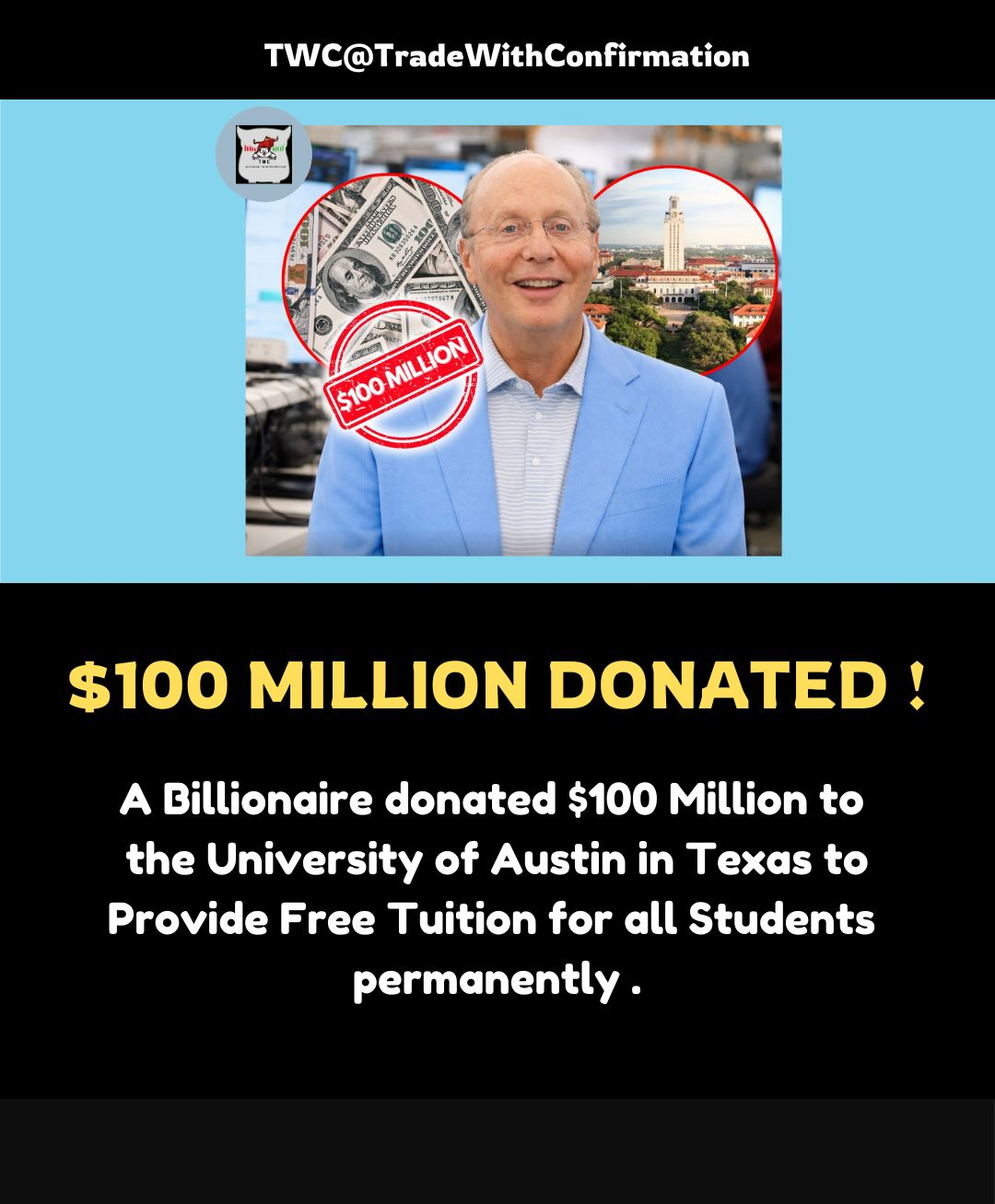 Trade - A BILLIONAIRE HAS DONATED $100 MILLION TO THE UNIVERSITY OF ...